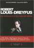 Robert Louis-Dreyfus : Les aventures d'un Don Juan des affaires. Jean-Claude Bourbon  Jacques-Olivier Martin