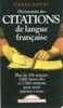 Dictionnaire des citations de langue francaise / plus de 250 mots clefs et 2300 citations pour avoir reponse a tout. Pierre Ripert