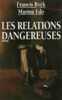 Les Relations Dangereuses. Ryck - Francis Ryck Et Marina Edo