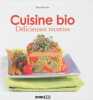 Cuisine bio ; délicieuses recettes. Ellin  Stéphanie