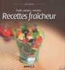 Recettes fraîcheur : Fruits salades verrines. Editions ESI