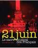 21 juin : Le sacre musical des Français. Djian Jean-Michel