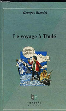 Le Voyage à Thule. Blondel