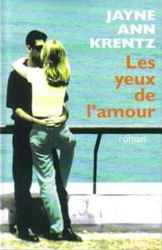 Les Yeux De L'amour. Krentz Jayne-Ann