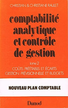 Comptabilité analytique ; comptabilité de gestion tome 2 BTS. Raulet