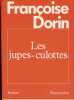 Les Jupes Culottes. Dorin Françoise