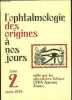 L'OPHTAMOLOGIE DES ORIGINES A NOS JOURS TOME 2 - ANNEE 1979. LABORATOIRE H. FAURE