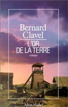 Le Royaume Du Nord : L'or De La Terre. Clavel Bernard
