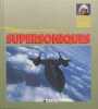 PILOTES DE SUPERSONIQUES. Edition 1990. Allan Chris