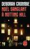 Noël sanglant à Notting Hill. Deborah Crombie