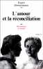Psychanalyse et théologie morale tome 2 : L'Amour et la Réconciliation. Eugen Drewermann  Jean-Pierre Bagot (traduction)