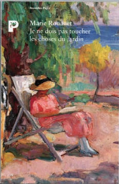 Je ne dois pas toucher les choses du jardin. Rouanet Marie