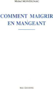 Comment maigrir en mangeant
