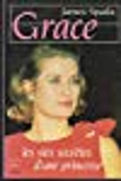Grace- les vies secretes d'une princesse. Spada James