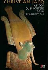 Abydos ou le mystere de la résurrection