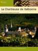 Chartreuse de Valbonne. Lefranc  Rabier