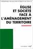 Eglise et societe face a l'amenagement du territoire. Commission Sociale Des Évêques