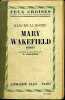 MARY WAKEFIELD. MAZO DE LA ROCHE