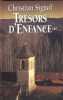 Trésors d'Enfance. Christian Signol