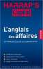 Harrap's Capital Business : L'anglais des affaires Dictionnaire français-anglais/anglais-français. Harrap