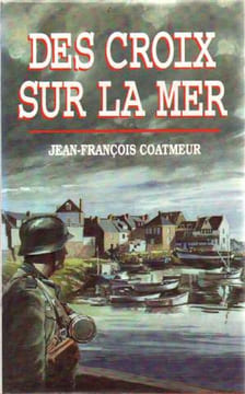 Des croix sur la mer. Jean-François Coatmeur