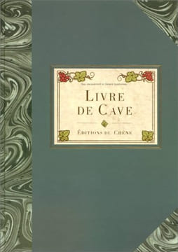 Livre de cave. Jacquemont Guy