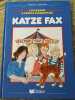 Katze fax : L'allemand à l'école élémentaire. Zehnacker J