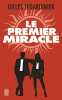 Le premier miracle. Legardinier Gilles