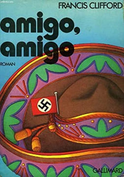 AMIGO AMIGO. Francis Clifford
