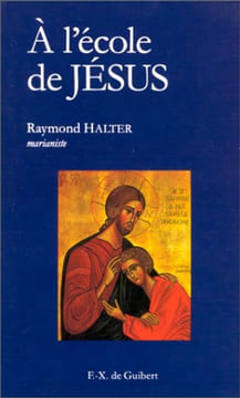 A l'école de Jésus. Halter R
