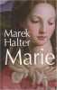 Marie. Marek Halter