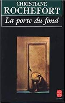 La porte du fond. Rochefort Christiane
