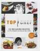 Top Chef. M6 Editions  Falandry Agnès  Tosello Aurélie  Hebert Sabrina  Olivier Pierre