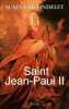 Saint Jean-Paul II. VIRCONDELET Alain