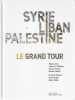 Syrie Liban Palestine. Leccia Ange