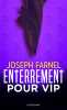 Enterrement pour VIP. Joseph Farnel