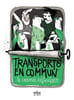 Transports en commun le carnet d&eacute;fouloir. &Eacute;milie Diaz  Boudgourd Vincent Boudgourd Vincent