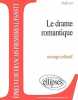 Le drame romantique. Rojat  Swardt De  Bafaro  Calais  Benet
