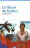 Le Nègre de Nantes. Pinguilly  Yves