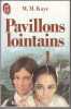 Pavillons Lointains. Tome 1. Kaye Mary-Margaret