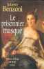 Le prisonnier masqué. Benzoni Juliette