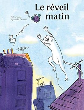 Le réveille-matin. Claire Celine Doumont Gwenaelle