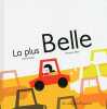 La Plus Belle. Robin Fanny  Beal Marjorie