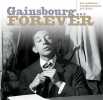 Gainsbourg Forever. Gainsbourg Serge