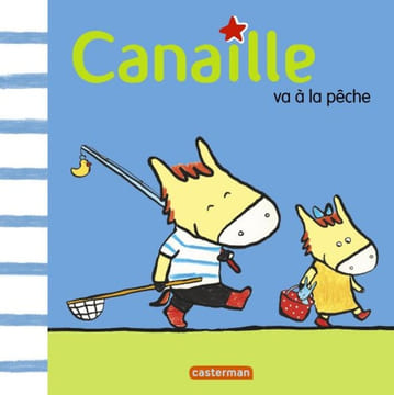 Canaille tome 3 Canaille va à la pêche. Jean Leroy Emile Jadoul