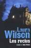 Les Reclus. Laura Wilson