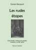 Les rudes étapes - Victor Autier médecin du peuple à Amiens au XIXe siècle. Xavier Becquet