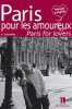 Paris pour les amoureux : Edition bilingue français-anglais. Taravella Agnes  Jaggard David