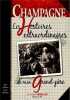 Champagne les histoires extraordinaires de mon grand père. Gérard Nédellec