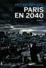 Paris en 2040. Arthur Bernard